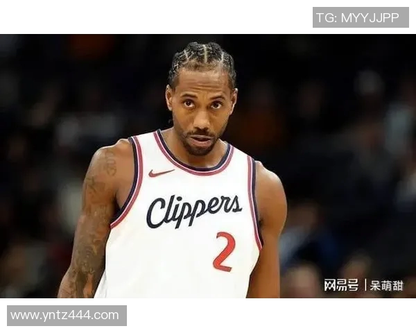 科怀伦纳德如何在NBA赛场上重塑自己的传奇地位与影响力