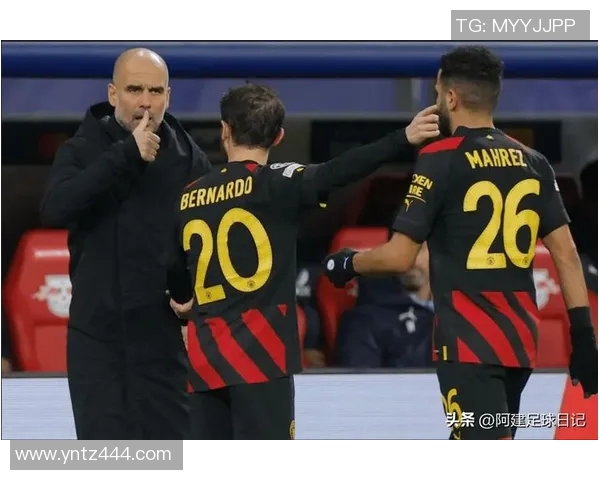 瓜迪奥拉神奇换人术揭秘欧冠淘汰赛七次换人全进球背后的秘密